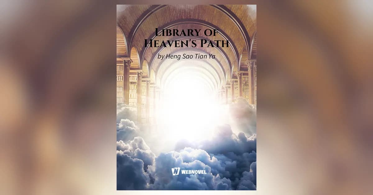 Library of Heaven's Path cover by Heng Sao Tian Ya: a vaulted library hall of arches and bookshelves opening onto bright clouds