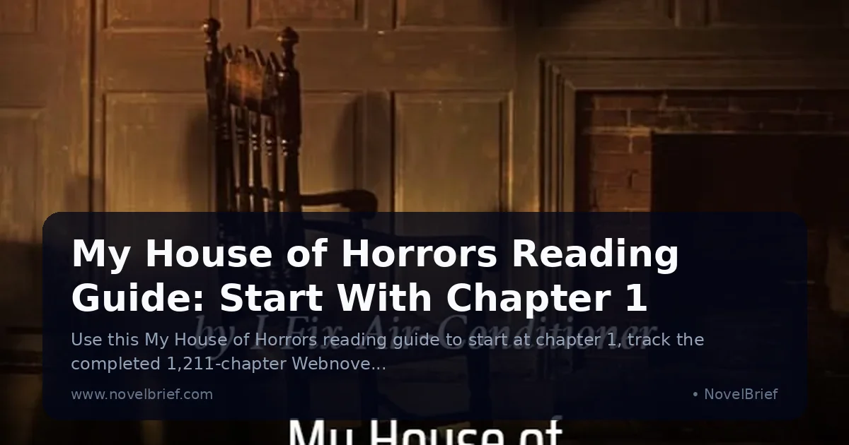 My House of Horrors Reading Guide: Start With Chapter 1