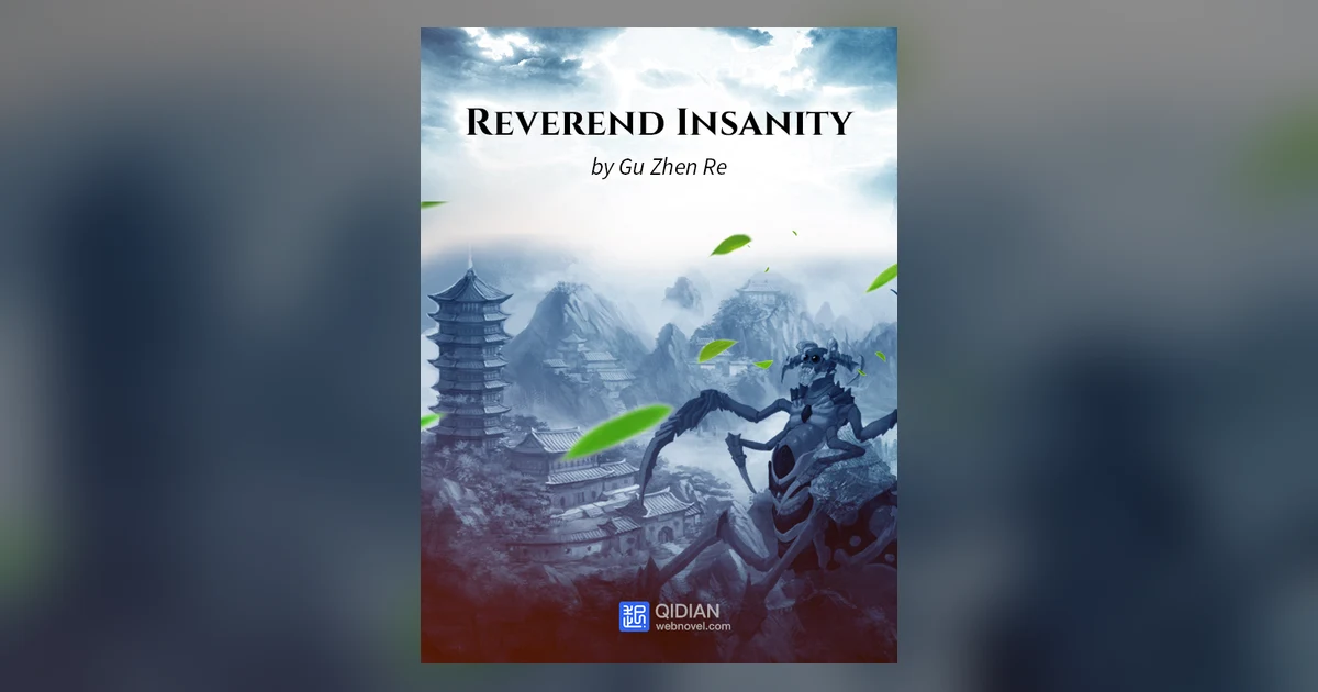 Preview: Reverend Insanity Review: The Xianxia Antihero Classic (Reviews)