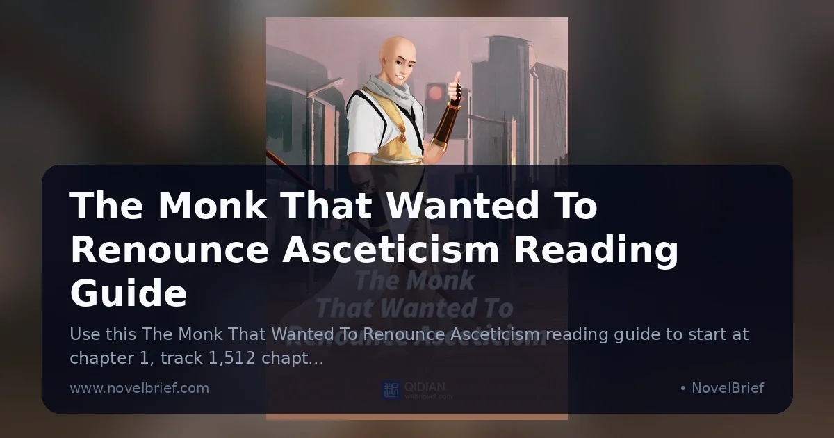 The Monk That Wanted To Renounce Asceticism Reading Guide