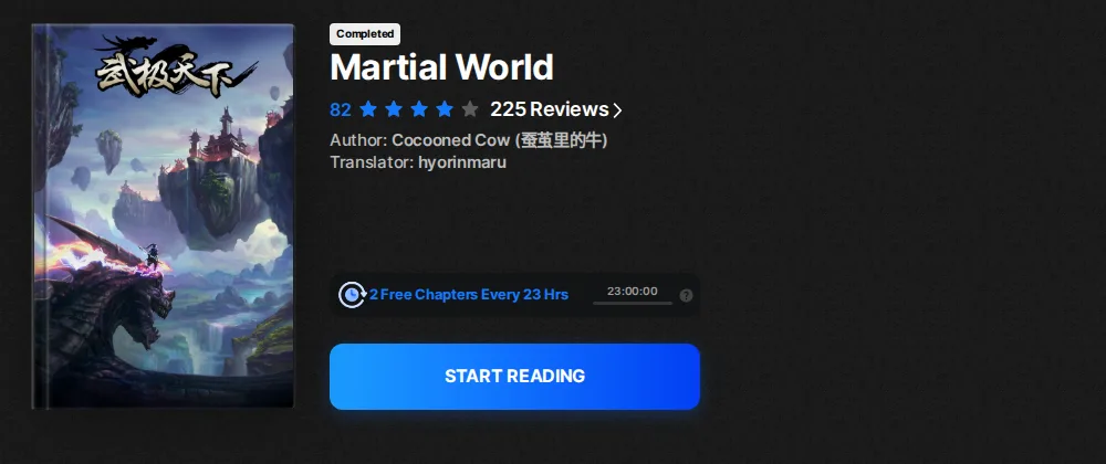 Wuxiaworld listing for Martial World showing the Completed badge, a score of 82 from 225 reviews, author Cocooned Cow and translator hyorinmaru