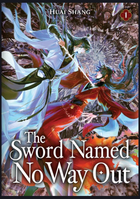 The Sword Named No Way Out volume one cover with a sword-bearing figure in pale blue robes clashing with a figure in red