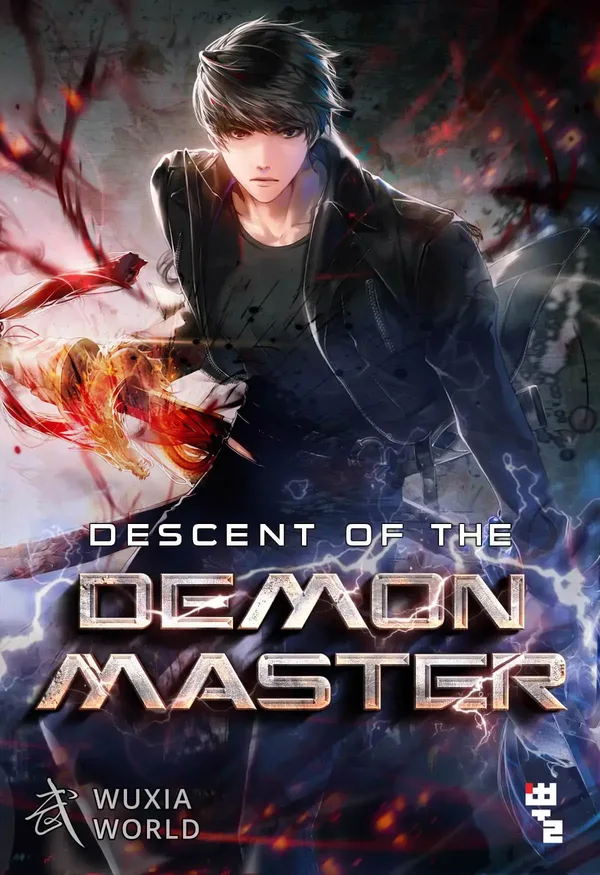 Descent of the Demon Master Wuxiaworld cover, a dark-haired young man in a black jacket with red energy around his hand