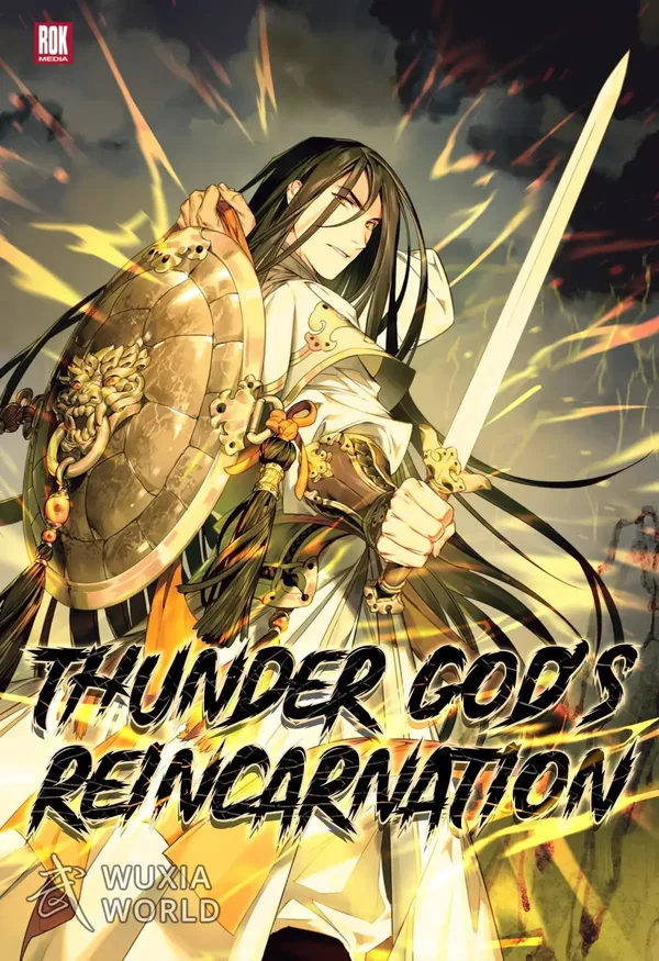 Thunder God's Reincarnation Wuxiaworld cover, a long-haired swordsman with a bronze shield and a sword amid yellow lightning