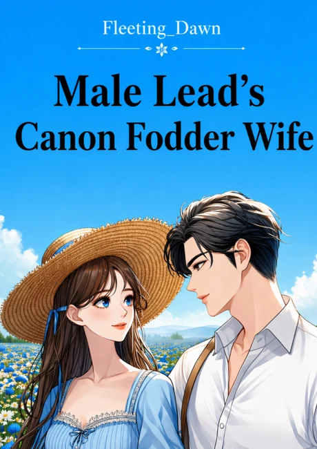 Male Lead's Canon Fodder Wife official Webnovel.com cover art