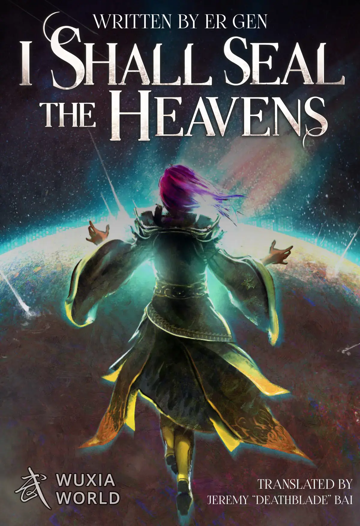 I Shall Seal the Heavens cover: a figure with magenta hair seen from behind, arms spread, before a glowing planet horizon
