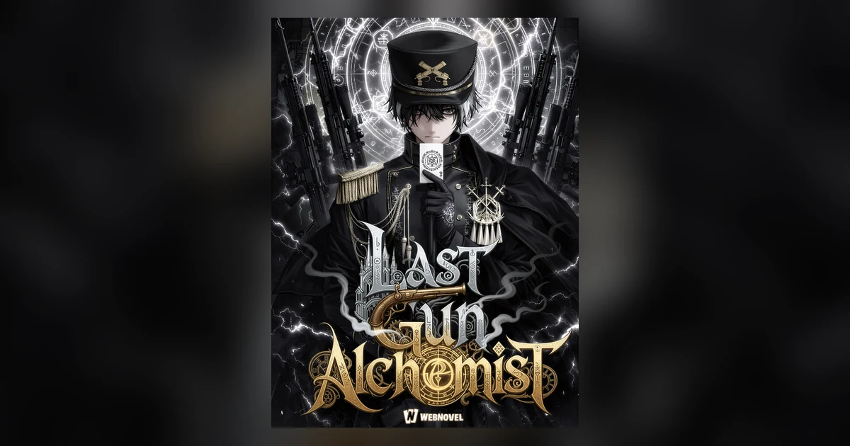 Official Webnovel.com cover art for Last Gun Alchemist