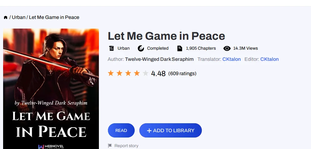 Webnovel page for Let Me Game in Peace showing the cover, the Urban tag, the Completed badge, the chapter count, views and reader rating