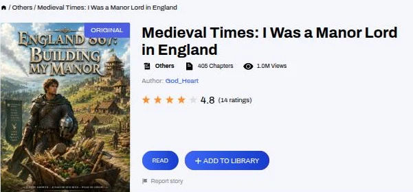 Live Webnovel catalog panel for Medieval Times: I Was a Manor Lord in England showing the current chapter count, views, and rating